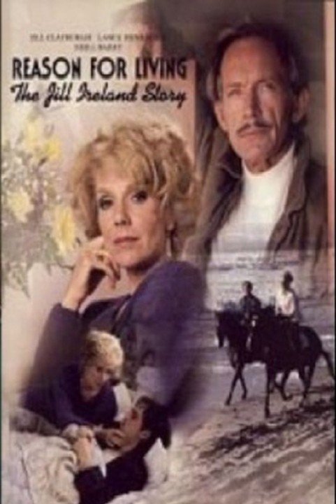 Reason for Living: The Jill Ireland Story poster