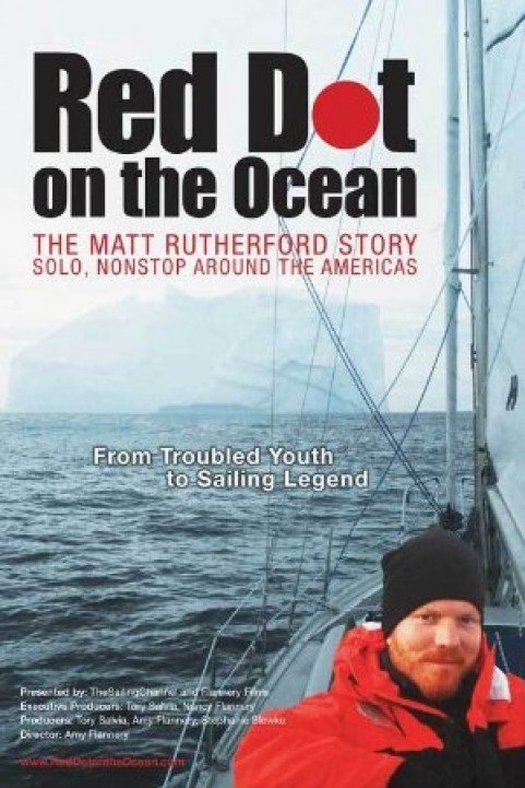 Red Dot on the Ocean: The Matt Rutherford Story poster