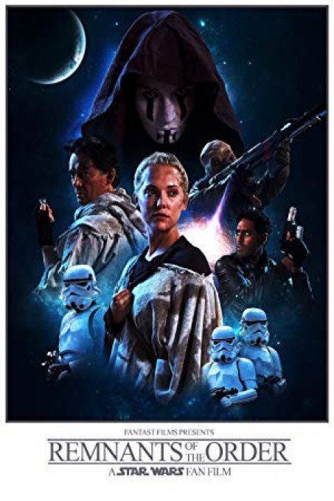 Remnants of the Order: A Star Wars Fan Film poster