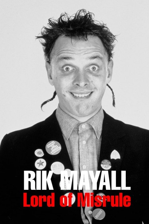 Rik Mayall: Lord of Misrule poster