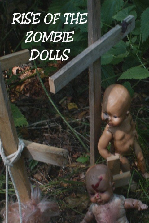 Rise of the Zombie Dolls poster