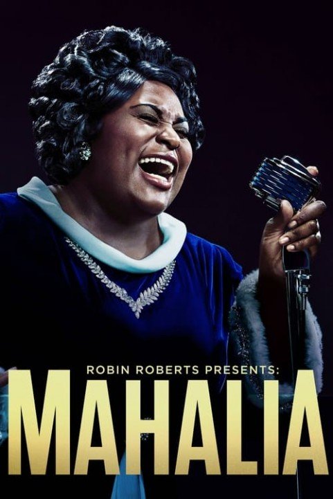 Robin Roberts Presents: Mahalia poster