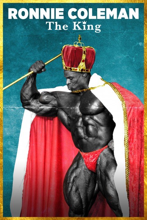 Ronnie Coleman: The King (2018) poster