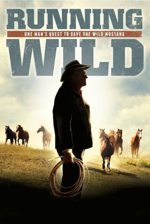 Running Wild: One Man's Quest to Save the Wild Mustang poster