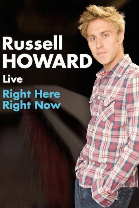 Russell Howard: Right Here Right Now poster