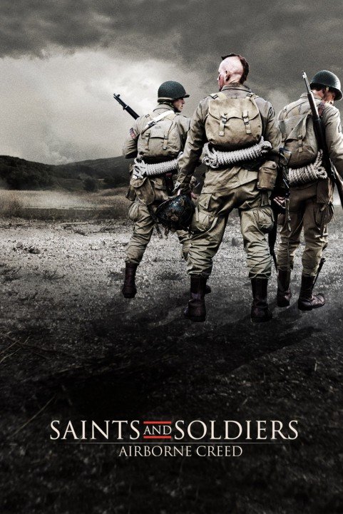 Saints and Soldiers Airborne Creed poster