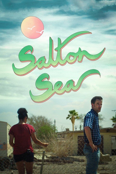 Salton Sea (2018) poster