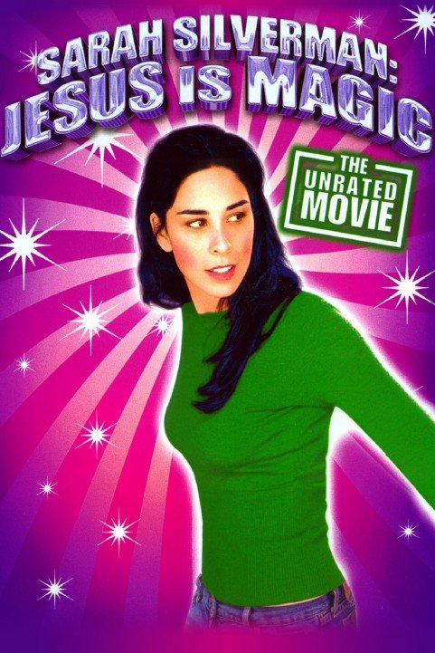 Sarah Silverman: Jesus Is Magic poster