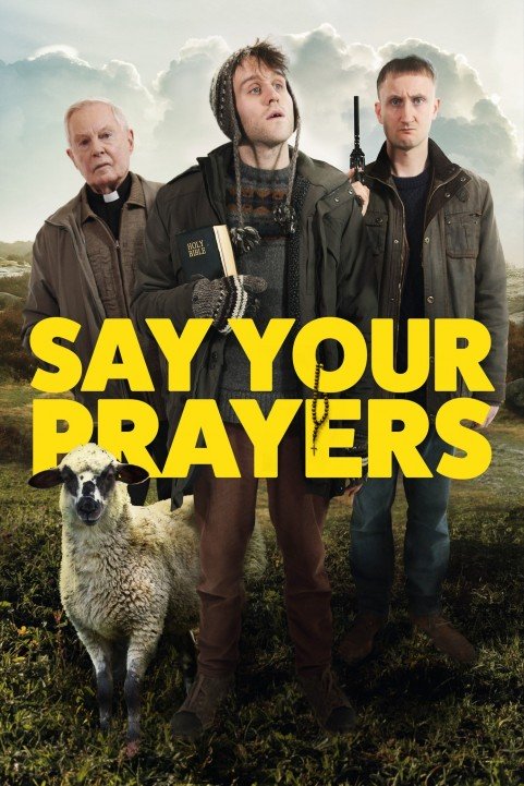 Say Your Prayers poster