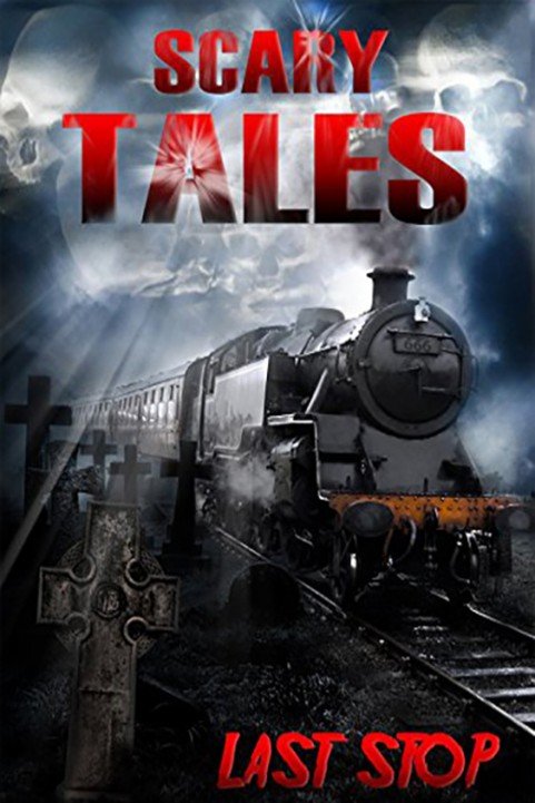 Scary Tales: Last Stop poster