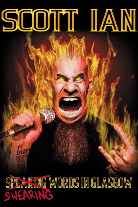 Scott Ian: Swearing Words in Glasgow poster