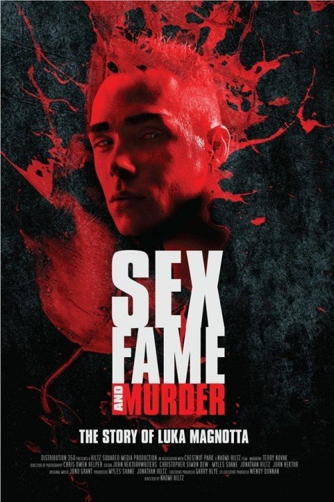 Sex, Fame and Murder: The Luka Magnotta Story poster