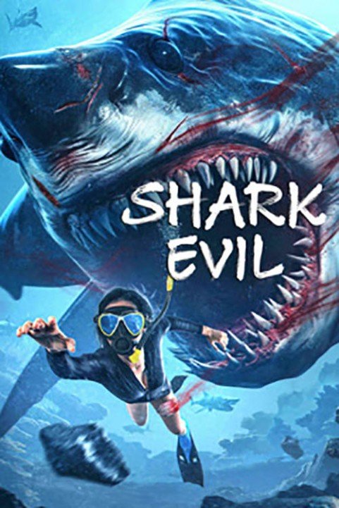 Shark Evil poster