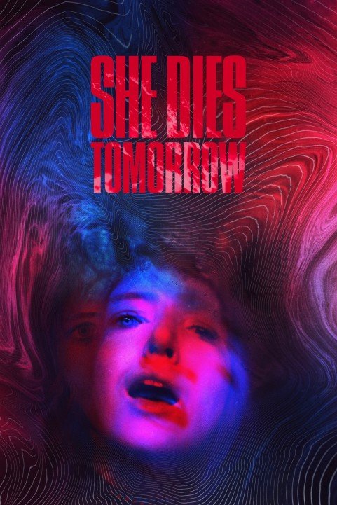 She Dies Tomorrow poster