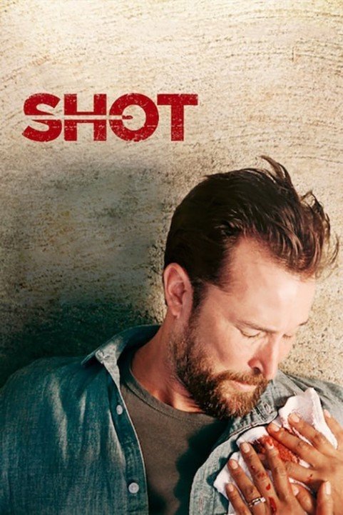 Shot (2017) poster