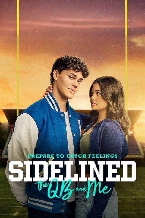 Sidelined: The QB and Me poster