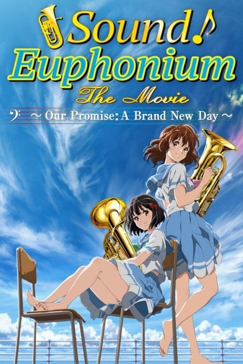 Sound! Euphonium the Movie â€“ Our Promise: A Brand New Day poster