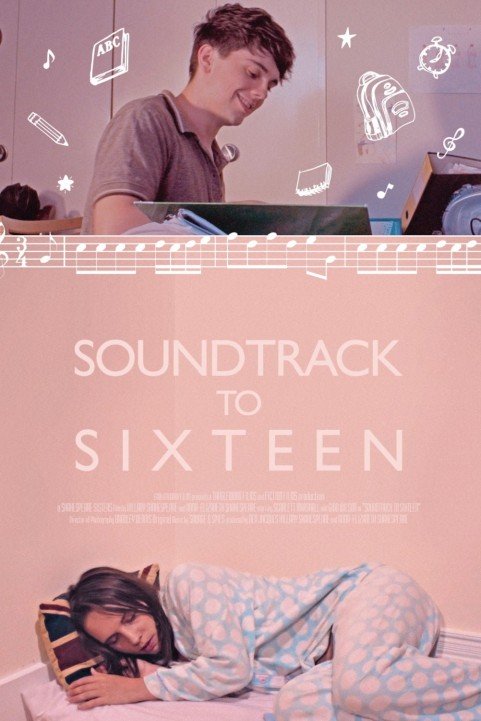 Soundtrack to Sixteen poster