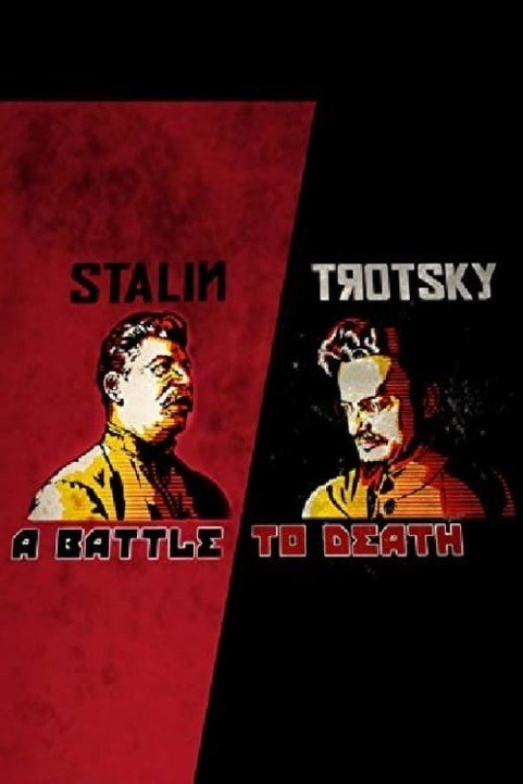 Stalin - Trotsky: A Battle to Death poster