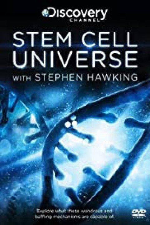 Stem Cell Universe With Stephen Hawking poster