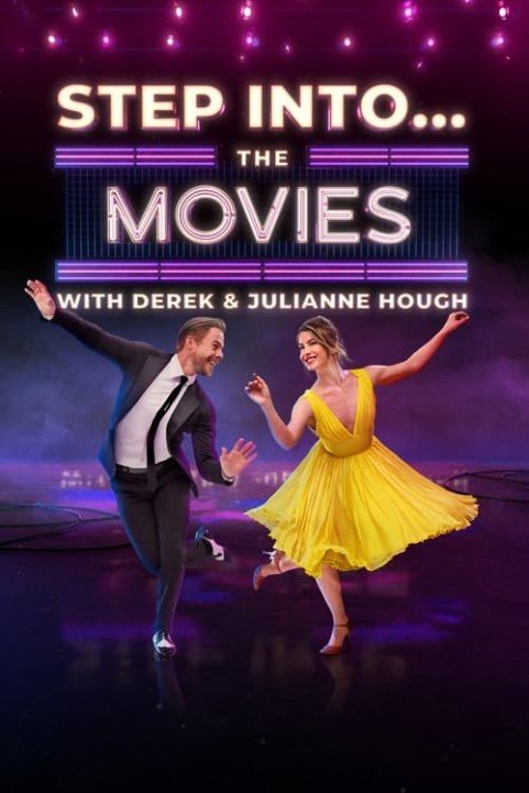 Step Intoâ€¦ The Movies with Derek and Julianne Hough poster