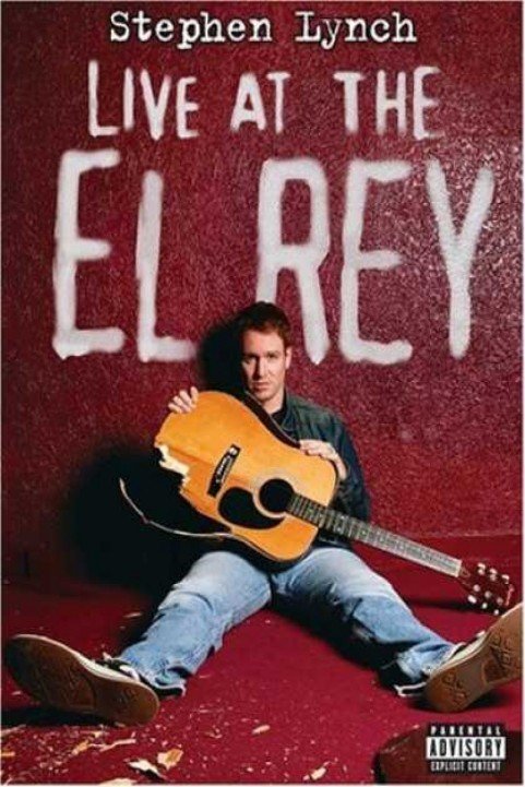 Stephen Lynch: Live at the El Rey poster