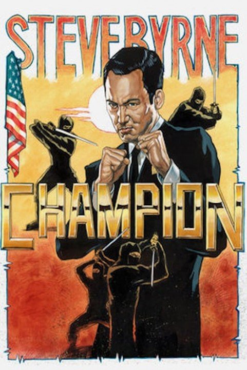 Steve Byrne:Champion poster