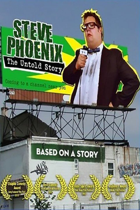 Steve Phoenix: The Untold Story poster