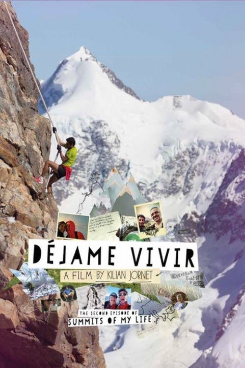 Summits of My Life - DÃ©jame Vivir poster