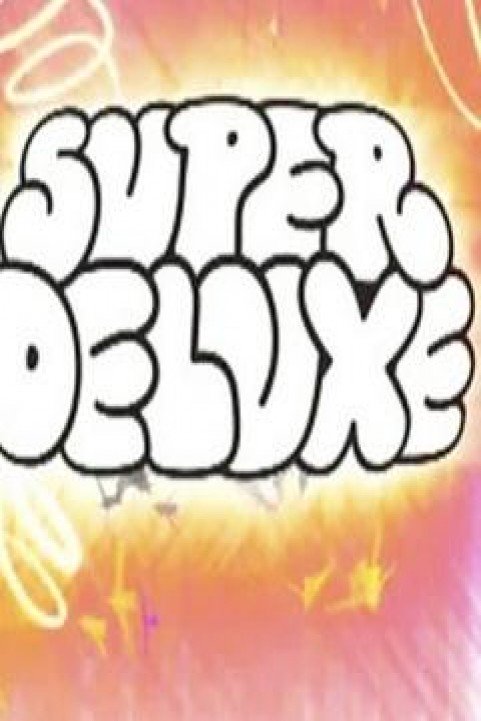 Super Deluxe poster