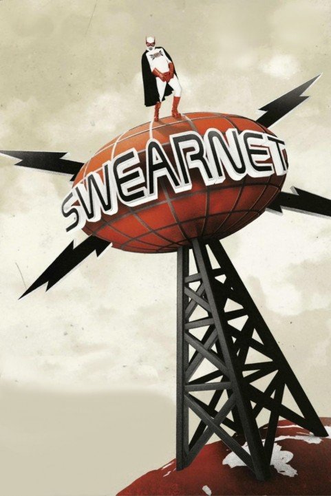 Swearnet: The Movie poster