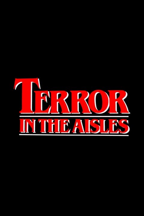 Terror in the Aisles poster