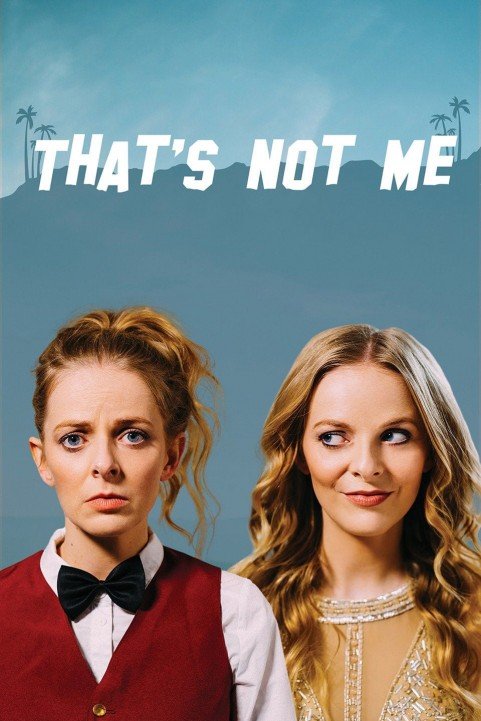 That's Not Me (2017) poster