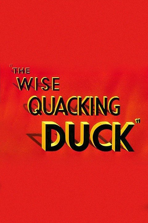 The Wise Quacking Duck poster