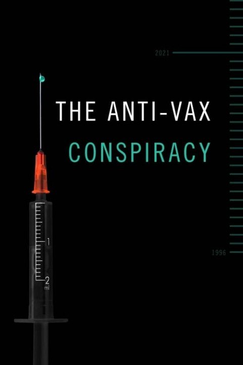 The Anti-Vax Conspiracy poster