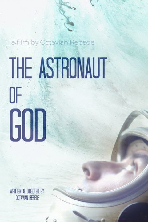 The Astronaut of God poster