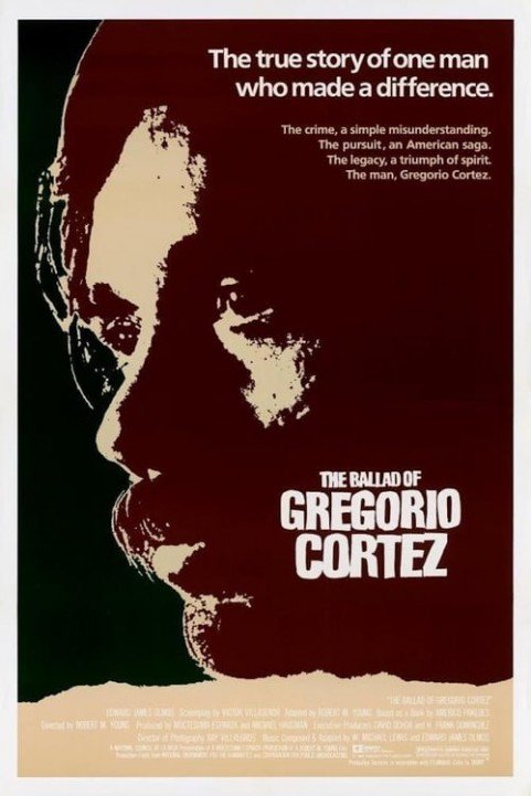 The Ballad of Gregorio Cortez poster