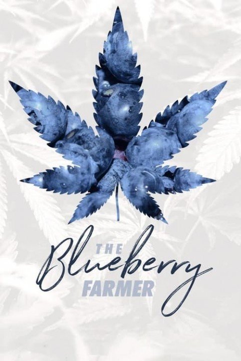 The Blueberry Farmer poster