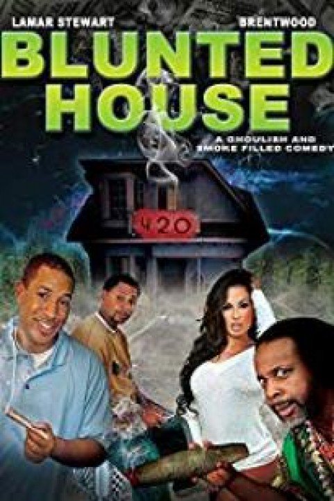 The Blunted House poster