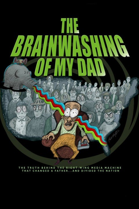 The Brainwashing of My Dad poster