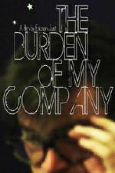 The Burden of My Company poster