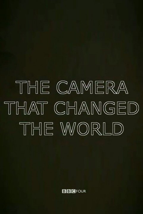 The Camera That Changed the World poster