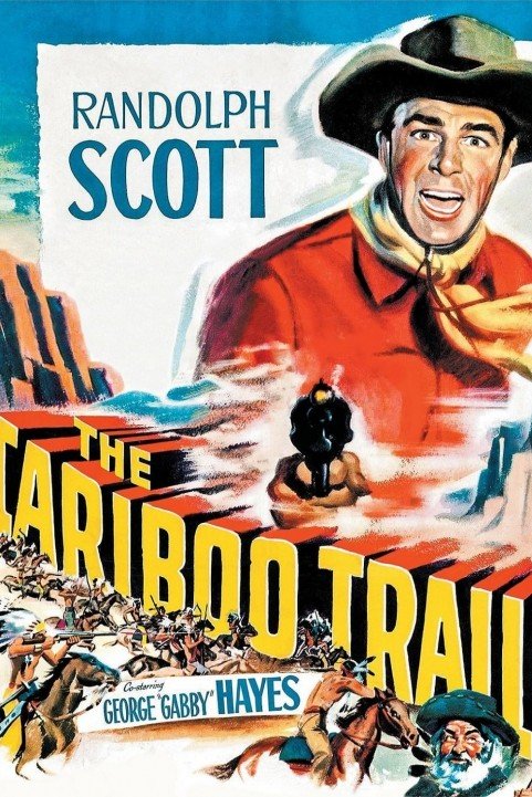 The Cariboo Trail poster