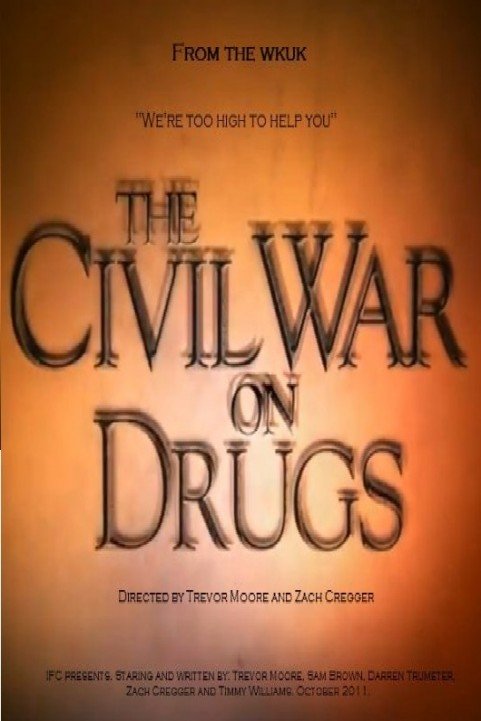 The Civil War on Drugs poster