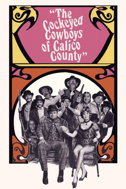 The Cockeyed Cowboys of Calico County (1970) poster