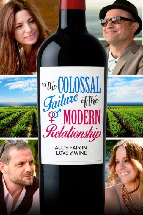 The Colossal Failure of the Modern Relationship poster