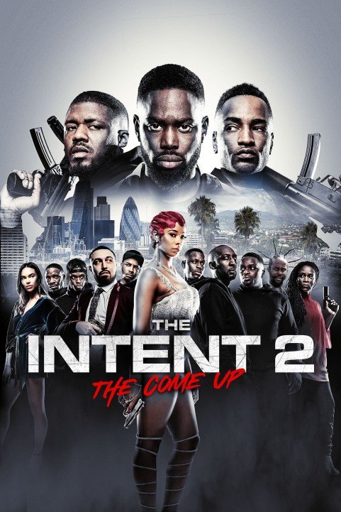 The Intent 2: The Come Up (2018) poster