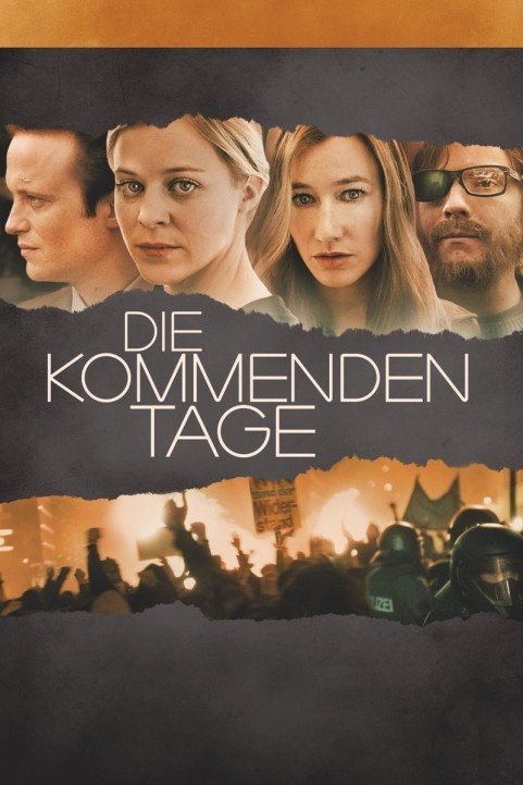 The Coming Days (2010) - Die kommenden Tage poster