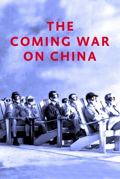 The Coming War on China poster