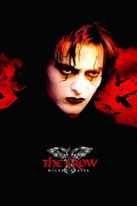 The Crow IV: Wicked Prayer (2005) poster